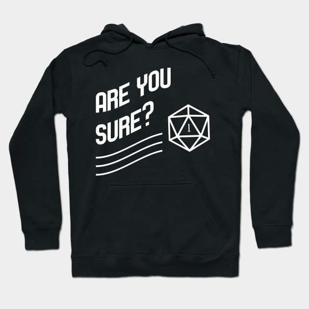 Are you sure Funny DM Lines Tabletop RPG Hoodie by pixeptional